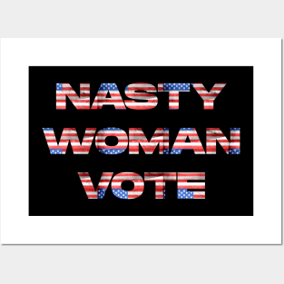 Nasty Woman Posters and Art